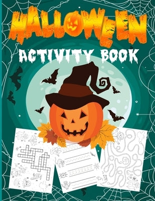 Halloween Activity Book: Halloween Activity Books For Kids by Art, Xskul