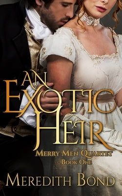 An Exotic Heir by Bond, Meredith