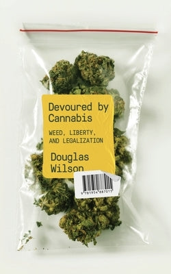 Devoured by Cannabis by Wilson, Douglas
