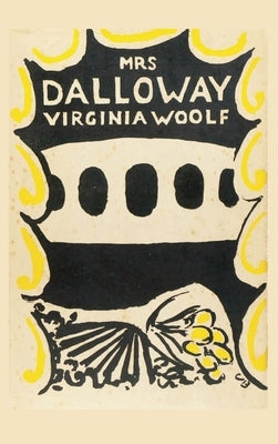 Mrs. Dalloway by Woolf, Virginia