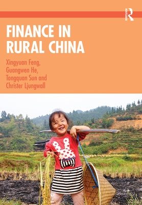 Finance in Rural China by Feng, Xingyuan