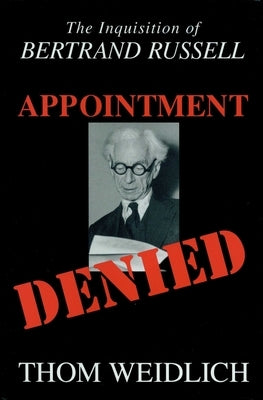 Appointment Denied by Weidlich, Thom