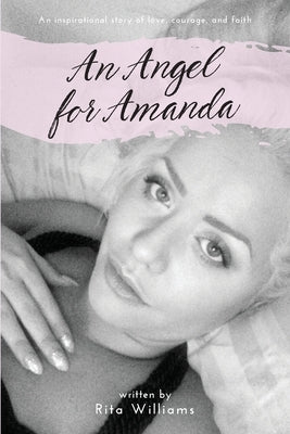 An Angel for Amanda by Williams, Rita