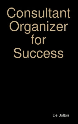 Consultant Organizer for Success by Bolton, De