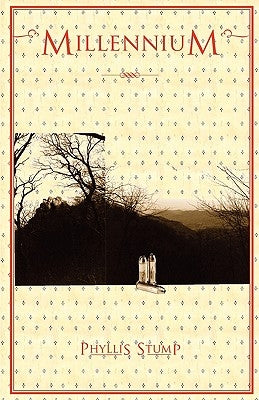 Millennium by Stump, Phyllis