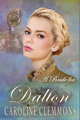 A Bride For Dalton by McKevitt, Virginia