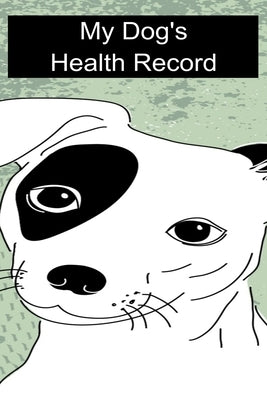My Dog's Health Record by Book Co, Bethany