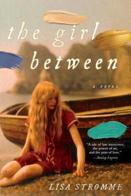The Girl Between by Strømme, Lisa