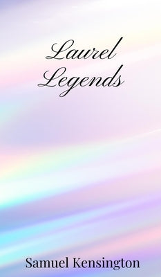 Laurel Legends by Kensington, Samuel