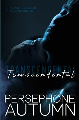 Transcendental by Autumn, Persephone