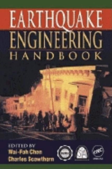Earthquake Engineering Handbook by Scawthorn, Charles