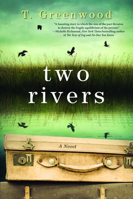 Two Rivers by Greenwood, T.