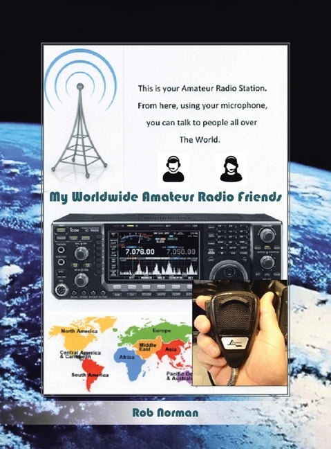 My Worldwide Amateur Radio Friends by Norman, Rob