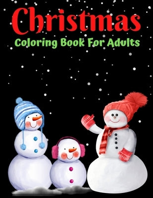 Christmas Coloring Book For Adults: New and Expanded Editions, Ornaments, Christmas Trees, Wreaths, and More by Coloring, Trendy