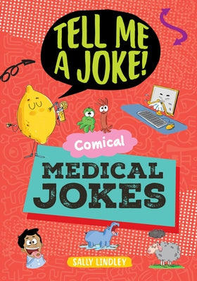 Comical Medical Jokes by Lindley, Sally