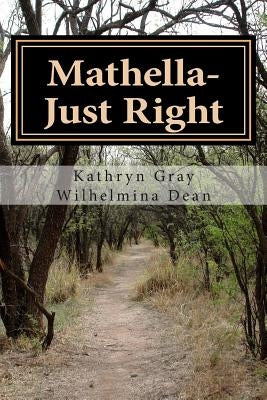Mathella-Just Right: A Story about Angles by Dean, Wilhelmina