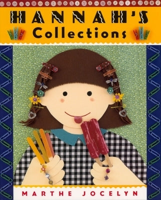Hannah's Collections by Jocelyn, Marthe