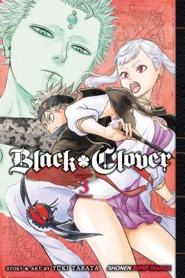 Black Clover, Vol. 3 by Tabata, Yuki