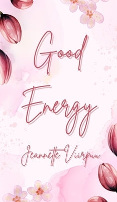 Good Energy by Viirpuu, Jeannette