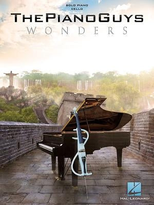 The Piano Guys - Wonders by The Piano Guys