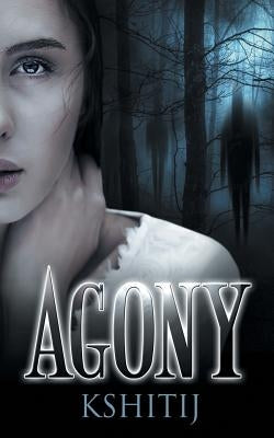 Agony by Kshitij