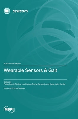 Wearable Sensors & Gait by García-Pinillos, Felipe