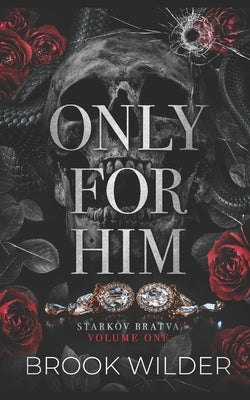 Only for Him by Wilder, Brook