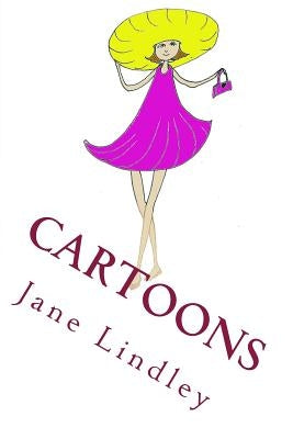 Cartoons: How to Draw Cartoon Human Figures by Lindley, Jane