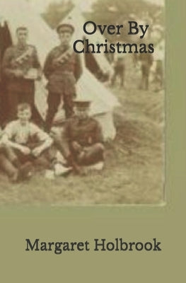 Over By Christmas by Holbrook, Margaret