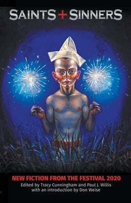 Saints+Sinners: New Fiction from the Festival 2020 by Willis, Paul