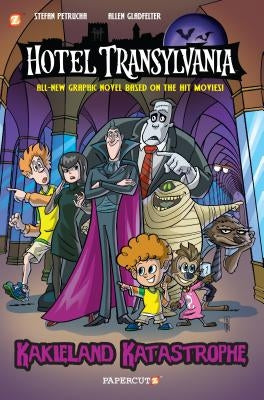 Hotel Transylvania Graphic Novel Vol. 1: Kakieland Katastrophe by Petrucha, Stefan