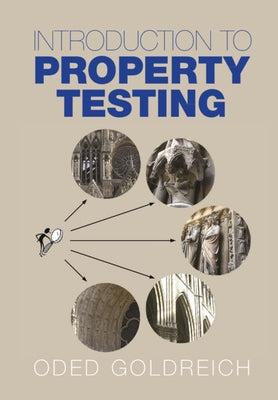 Introduction to Property Testing by Goldreich, Oded