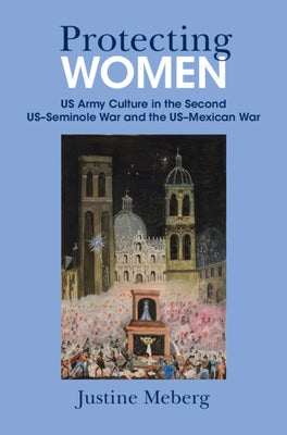 Protecting Women by Meberg, Justine