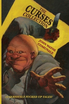 The Curses Collection by Comunale, John Wayne