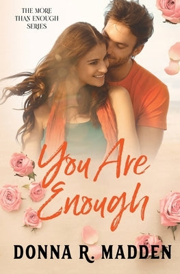 You Are Enough by Madden, Donna R.