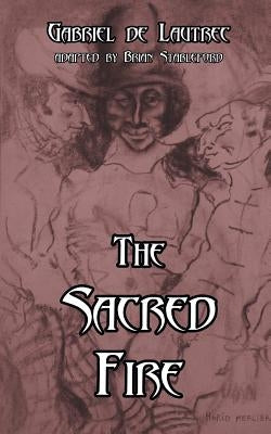The Sacred Fire by De Lautrec, Gabriel