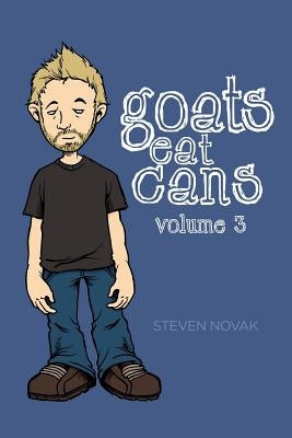 Goats Eat Cans Volume 3 by Bernal, Mary Ann
