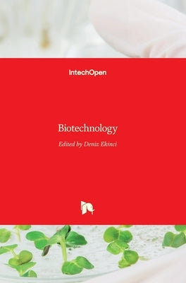 Biotechnology by Ekinci, Deniz