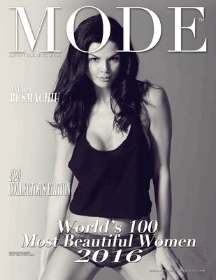 Mode Lifestyle Magazine World's 100 Most Beautiful Women 2016: 2020 Collector's Edition - Natalia Busmachiu Cover by Michaels, Alexander