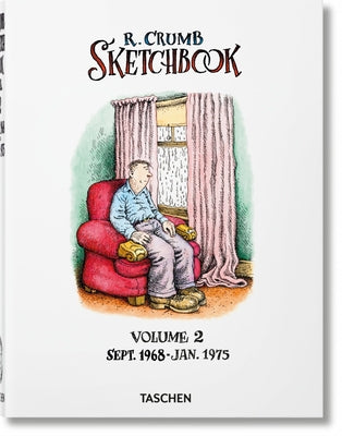 Robert Crumb. Sketchbook Vol. 2. 1968-1975 by Hanson, Dian