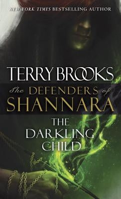 The Darkling Child by Brooks, Terry