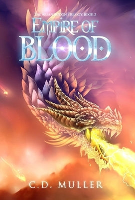 Empire of Blood by Muller, C. D.