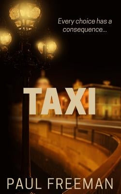 Taxi by Freeman, Paul