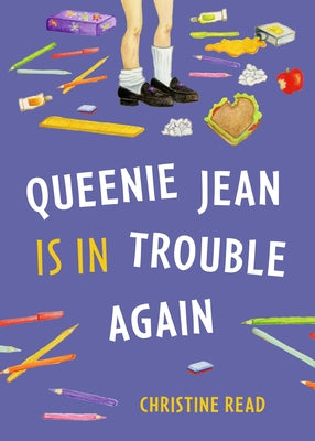 Queenie Jean Is in Trouble Again by Read, Christine