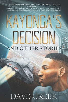 Kayonga's Decision: And Other Stories by Creek, Dave