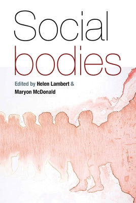 Social Bodies by Lambert, Helen