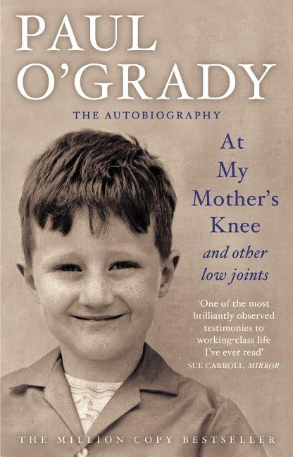 At My Mother's Knee...and Other Low Joints by O'Grady, Paul