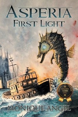 Asperia, First Light by Angel, Monique