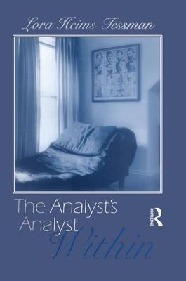 The Analyst's Analyst Within by Tessman, Lora H.