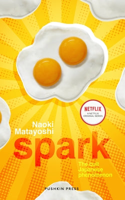 Spark by Matayoshi, Naoki
